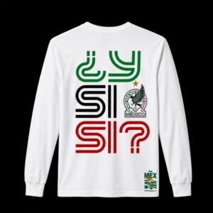 Camisa ¿Y si si? Mexico
